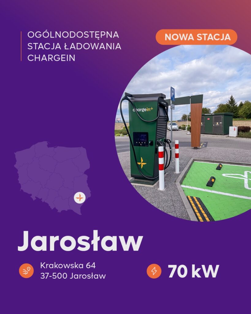 Stacja ładowania samochodów elektrycznych ChargeIn DC 70 kW w Jarosławiu, ul. Krakowska 64 – dostępna 24/7