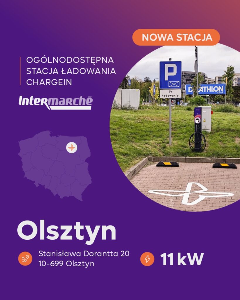 Stacja ładowania samochodów elektrycznych ChargeIn przy sklepie Intermarché w Olsztynie, ul. dr. Stanisława Dorantta 20 – ładowarka AC 11 kW, dostępna 24/7