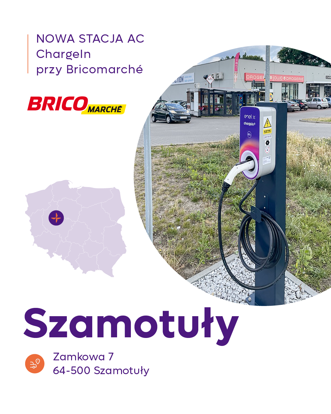 Stacja ładowania samochodów elektrycznych ChargeIn przy ul. Zamkowej 7 w Szamotułach, dostępna 24/7 – zlokalizowana przy Bricomarche.