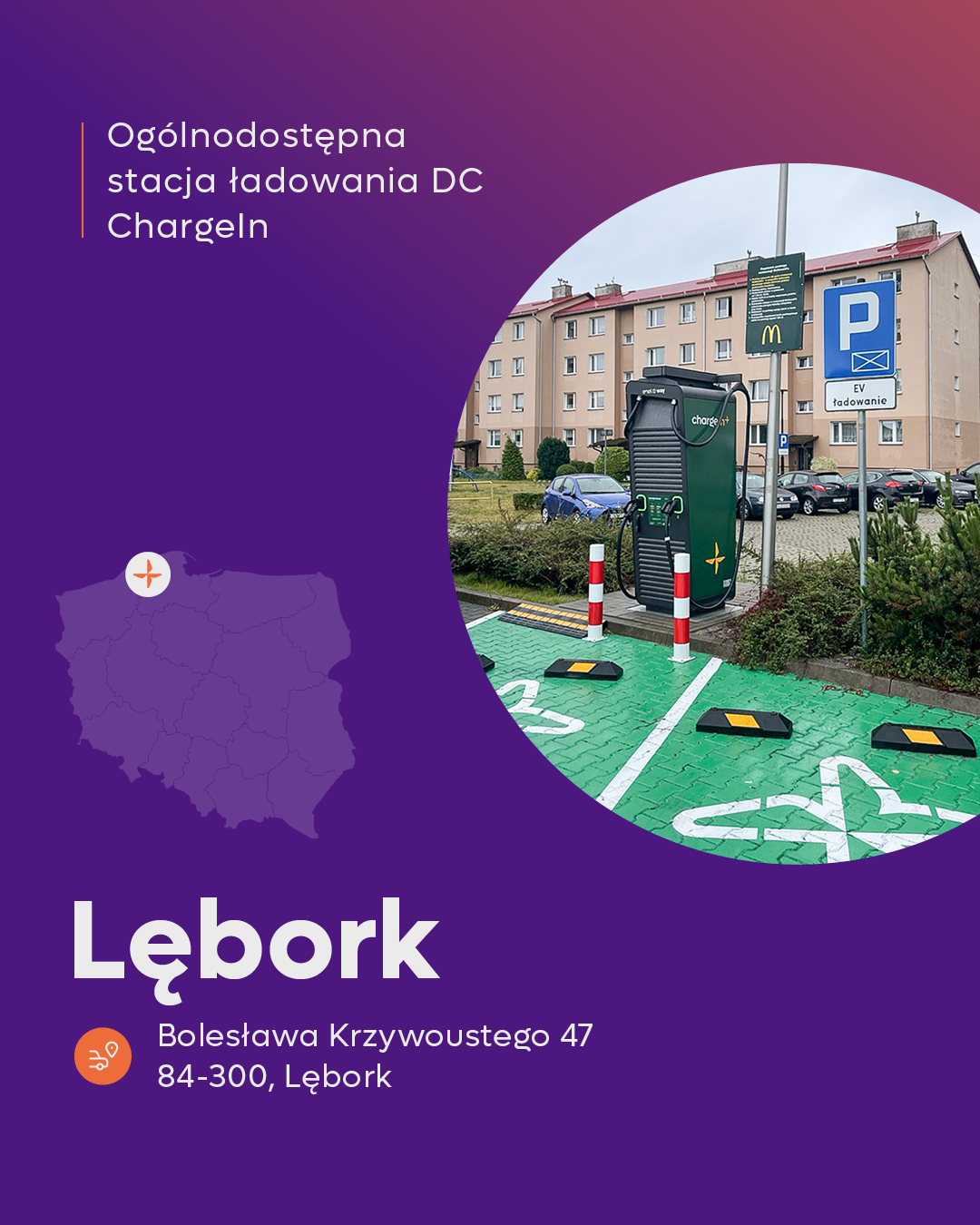 Stacja ładowania samochodów elektrycznych ChargeIn w Lęborku przy ul. Bolesława Krzywoustego 47 – DC 90 kW, dostępna całodobowo.