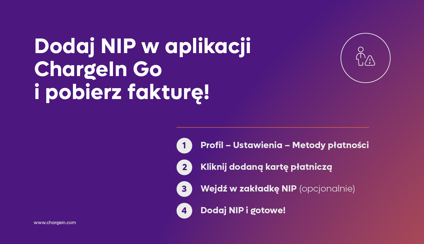 W prosty i szybki sposób dodaj NIP w aplikacji ChargeIn Go i otrzymuj faktury.